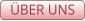 ÜBER UNS