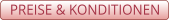 PREISE & KONDITIONEN